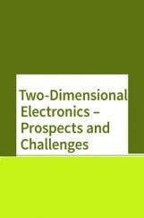 Two Dimensional Electronics Prospects And Challenges Two Dimensional Electronics Prospects And Challenges