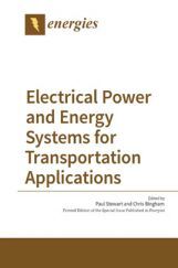 Electrical Power And Energy Systems For Transportation Applications Electrical Power And Energy Systems For Transportation Applications