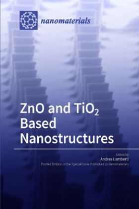 ZnO And TiO2 Based Nanostructures