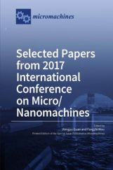 Selected Papers From 2017 International Conference On Micro/Nanomachines