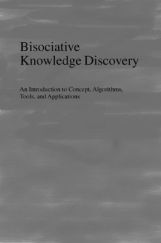 Bisociative Knowledge Discovery