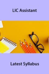 LIC Assistant Latest Syllabus LIC Assistant Latest Syllabus