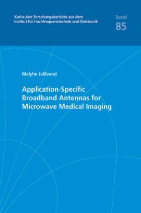 Application-Specific Broadband Antennas For Microwave Medical Imaging