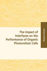 The Impact Of Interfaces On The Performance Of Organic Photo Voltaic Cells