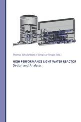 High Performance Light Water Reactor