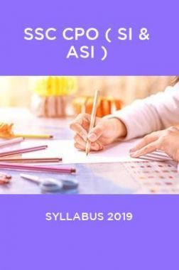 SSC CPO ( SI & ASI ) Syllabus 2019