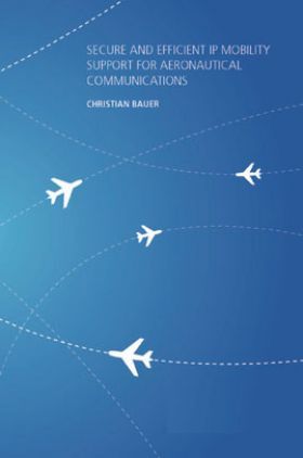 Secure And Efficient IP Mobility Support For Aeronautical Communications