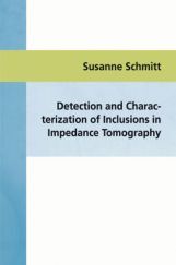 Detection And Characterization Of Inclusions In Impedance Tomography