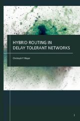 Hybrid Routing In Delay Tolerant Networks