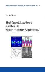 High Speed Low Power And Mide Ir Silicon Photonics Applications