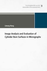 Image Analysis And Evaluation Of Cylinder Bore Surfaces
