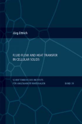 Fluid Flow And Heat Transfer In Cellular Solids