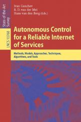 Autonomous Control For A Reliable Internet Of Services Autonomous Control For A Reliable Internet Of Services