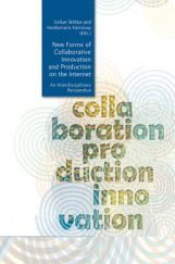 New Forms Of Collaborative Innovation And Production On The Internet New Forms Of Collaborative Innovation And Production On The Internet