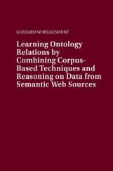 Learning Ontology Relations By Combining Corpus-Based Techniques Learning Ontology Relations By Combining Corpus-Based Techniques