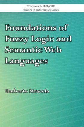 Foundations Of Fuzzy Logic And Semantic Web Languages