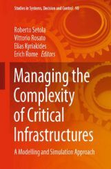 Managing The Complexity Of Critical Infrastructures Volume-I Managing The Complexity Of Critical Infrastructures Volume-I