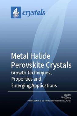 Metal Halide Perovskite Crystals