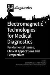 Electromagnetic Technologies For Medical Diagnostics  Electromagnetic Technologies For Medical Diagnostics