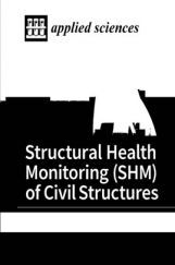 Structural Health Monitoring SHM Of Civil Structures Structural Health Monitoring SHM Of Civil Structures
