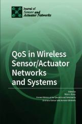 QoS in Wireless Sensor/Actuator Networks And Systems QoS in Wireless Sensor/Actuator Networks And Systems