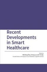 Recent Developments In Smart Healthcare Recent Developments In Smart Healthcare