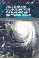 Large-scale And Full-scale Methods For Examining Wind Effects On Buildings Large-scale And Full-scale Methods For Examining Wind Effects On Buildings
