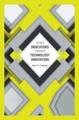 The Role Of Indicators In Decisions Of Technology Innovation The Role Of Indicators In Decisions Of Technology Innovation
