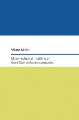 Micromechanical Modeling Of Short-Fiber Reinforced Composites Micromechanical Modeling Of Short-Fiber Reinforced Composites