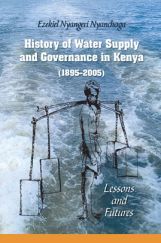 History Of Water Supply And Covernance In Kenya  History Of Water Supply And Covernance In Kenya
