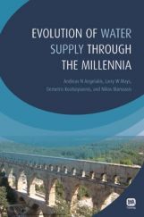 Evolution Of Water Supply Through The Millennia Evolution Of Water Supply Through The Millennia