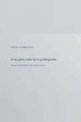 X-ray Optics Made By X-ray Lithography X-ray Optics Made By X-ray Lithography