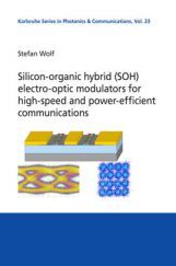 Silicon-Organic Hybrid SOH Electro-optic Modulators For High-speed And Power-Efficient Communications Silicon-Organic Hybrid SOH Electro-optic Modulators For High-speed And Power-Efficient Communications