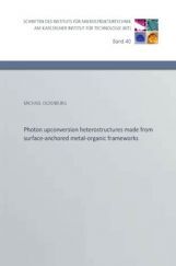 Photon Upconversion Heterostructures Made From Surface-anchored Metal-organic Frameworks Photon Upconversion Heterostructures Made From Surface-anchored Metal-organic Frameworks