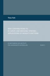 New Contributions To R-curves And Bridging Stresses Applications Of Weight Functions New Contributions To R-curves And Bridging Stresses Applications Of Weight Functions