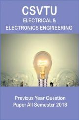 CSVTU Electrical & Electronics Engineering Previous Year Question Paper All Semester 2018 CSVTU Electrical & Electronics Engineering Previous Year Question Paper All Semester 2018