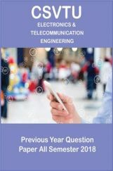 CSVTU Electronics & Telecommunication Engineering Previous Year Question Paper All Semester 2018 CSVTU Electronics & Telecommunication Engineering Previous Year Question Paper All Semester 2018