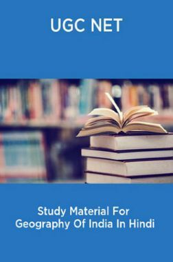 Ugc Net Geography Notes.pdf Download UGC NET Geography Of India Study Material In Hindi PDF Online