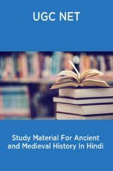 UGC NET Study Material For Ancient and Medieval History In Hindi UGC NET Study Material For Ancient and Medieval History In Hindi