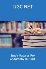 UGC NET Study Material For Geography In Hindi UGC NET Study Material For Geography In Hindi