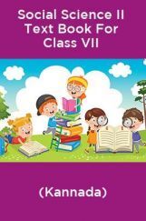 Social Science II Text Book For Class VII (Kannada) Social Science II Text Book For Class VII (Kannada)