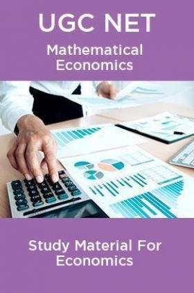 UGC NET Mathematical Economics Study Material For Economics