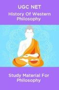 UGC NET History Of Western Philosophy Study Material For Philosophy UGC NET History Of Western Philosophy Study Material For Philosophy