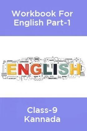 Workbook For English Part-1 Class-9 Kannada