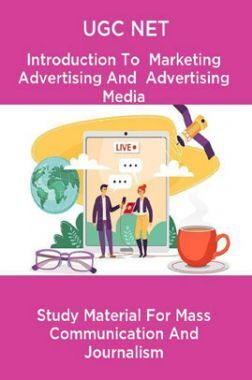 UGC NET Introduction To  Marketing Advertising And  Advertising Media  Study Material For Mass Communication And Journalism