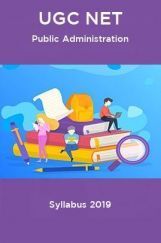 UGC NET Public Administration Syllabus 2019 UGC NET Public Administration Syllabus 2019