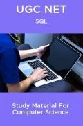 UGC NET  SQLStudy Material For Computer Science UGC NET  SQLStudy Material For Computer Science