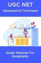 UGC NET  Geographical Techniques Study Material For Geography UGC NET  Geographical Techniques Study Material For Geography