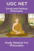 UGC NET  Social and Political Philosophy Study Material For Philosophy UGC NET  Social and Political Philosophy Study Material For Philosophy