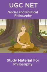 UGC NET  Social and Political Philosophy Study Material For Philosophy UGC NET  Social and Political Philosophy Study Material For Philosophy